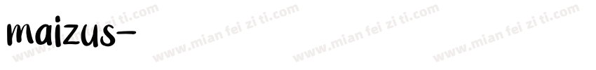 maizus字体转换