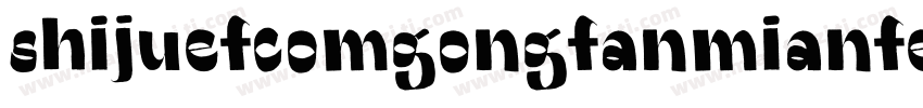 shijuefcomgongfanmianfet字体转换