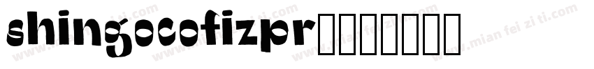 shingocofizpr6字体转换