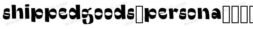 shippedgoods1persona字体转换