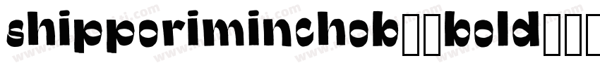 shipporiminchob1-bold字体转换