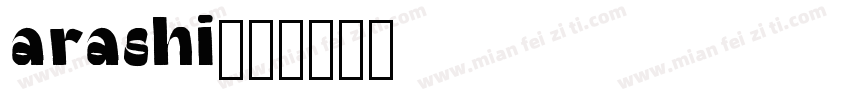 Arashi字体转换