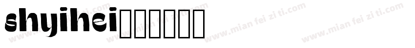 Shyihei字体转换