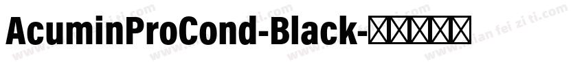AcuminProCond-Black字体转换