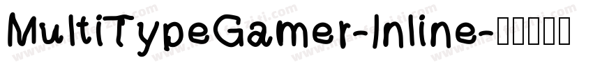 MultiTypeGamer-Inline字体转换