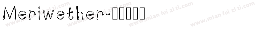 Meriwether字体转换