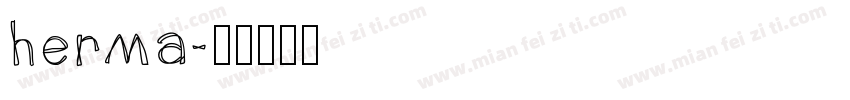 herma字体转换