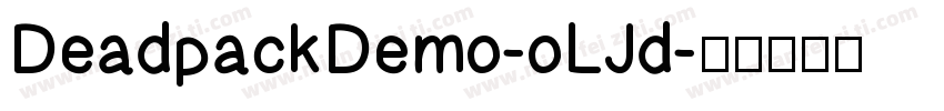 DeadpackDemo-oLJd字体转换