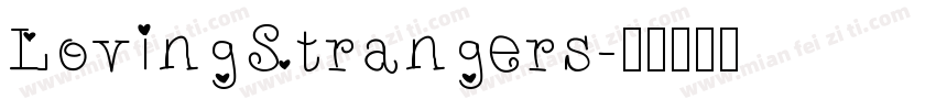 LovingStrangers字体转换