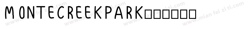 MONTECREEKPARK字体转换