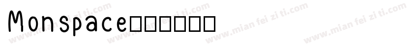 Monspace字体转换