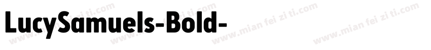 LucySamuels-Bold字体转换