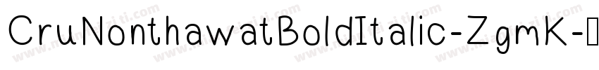 CruNonthawatBoldItalic-ZgmK字体转换