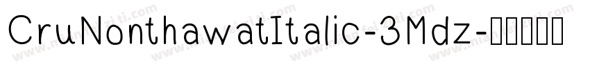 CruNonthawatItalic-3Mdz字体转换