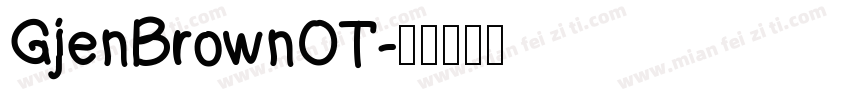 GjenBrownOT字体转换