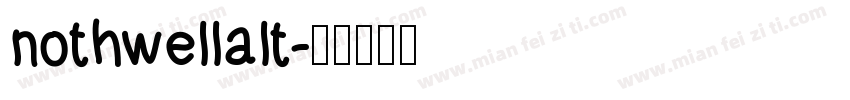 nothwellalt字体转换