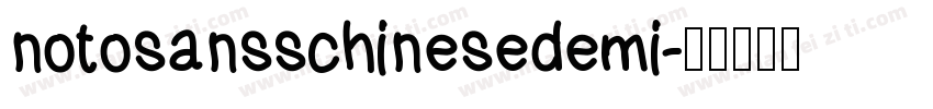 notosansschinesedemi字体转换