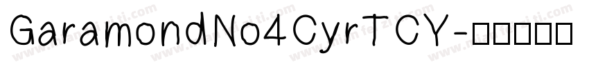 GaramondNo4CyrTCY字体转换