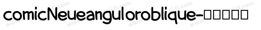 comicNeueanguloroblique字体转换