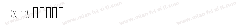 redhat字体转换