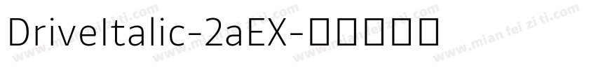 DriveItalic-2aEX字体转换