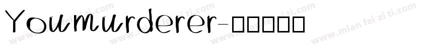 Youmurderer字体转换