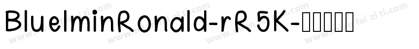 BluelminRonald-rR5K字体转换
