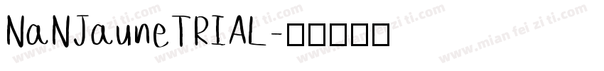 NaNJauneTRIAL字体转换