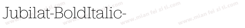 Jubilat-BoldItalic字体转换