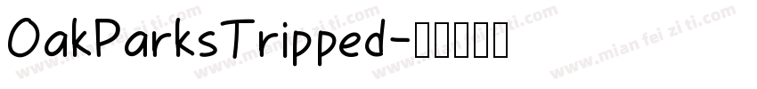 OakParksTripped字体转换