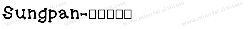 Sungpan字体转换