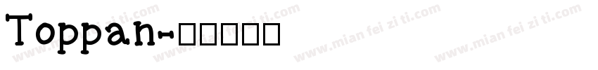 Toppan字体转换