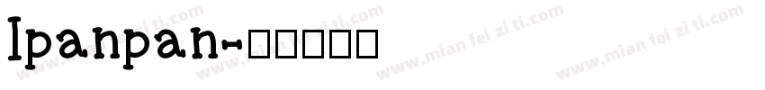 lpanpan字体转换