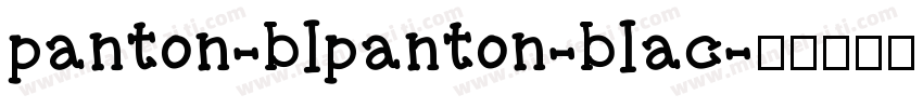 panton-blpanton-blac字体转换