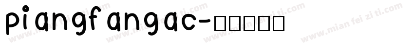 piangfangac字体转换