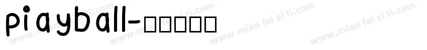piayball字体转换