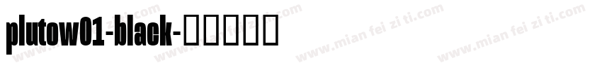 plutow01-black字体转换