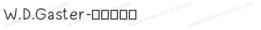 W.D.Gaster字体转换