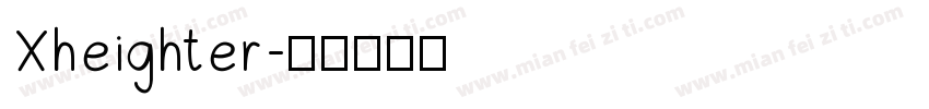 Xheighter字体转换
