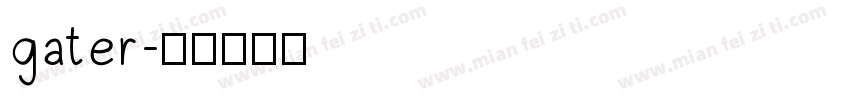 gater字体转换
