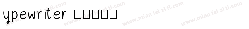 ypewriter字体转换