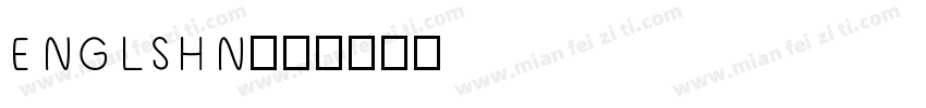 ENGLSHN字体转换