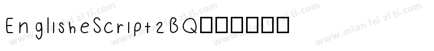 EnglisheScript2BQ字体转换