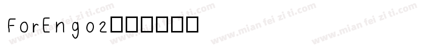 ForEng02字体转换