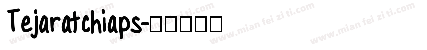 Tejaratchiaps字体转换