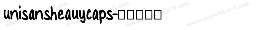 unisansheauycaps字体转换