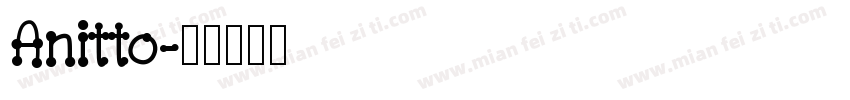 Anitto字体转换