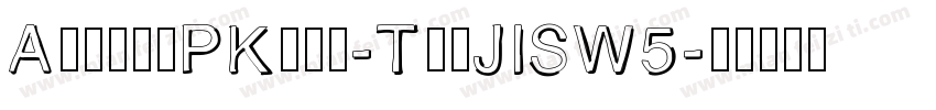 ArphicPKoin-TaiJISW5字体转换