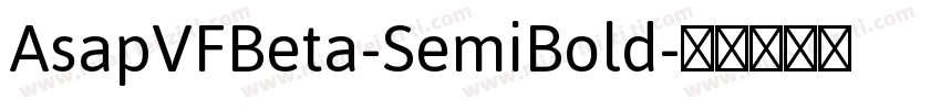 AsapVFBeta-SemiBold字体转换