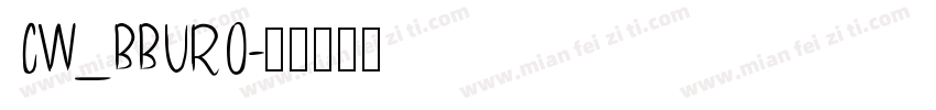 CW_BBURO字体转换